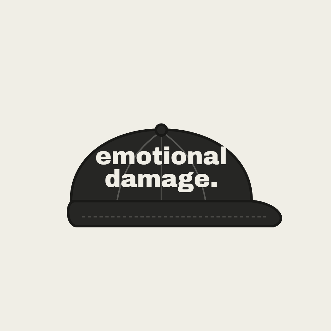 Word Cap — "emotional damage."